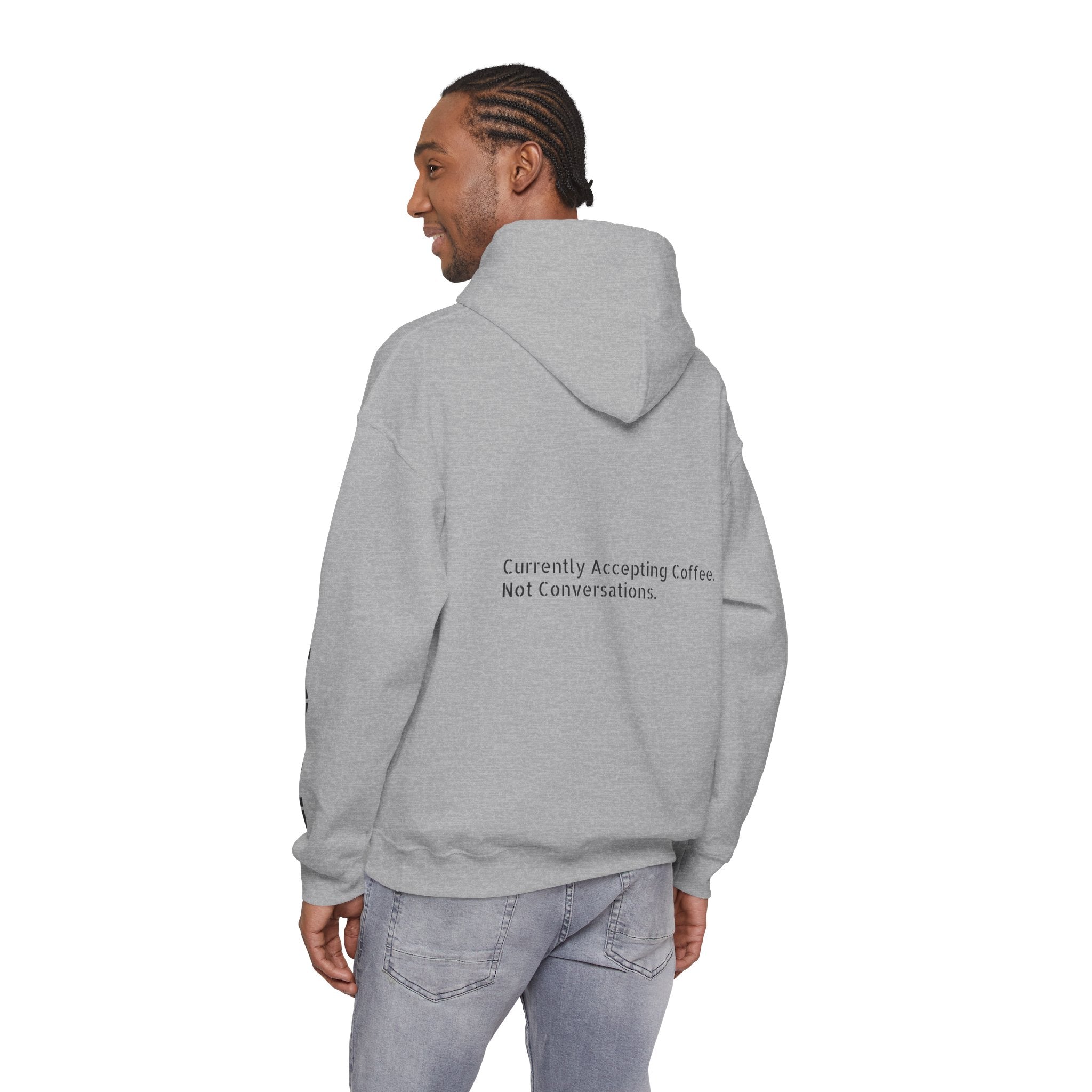 Emotionally Unavailable Hoodie — "Currently Accepting Coffee, Not Conversations" Graphic Hoodie