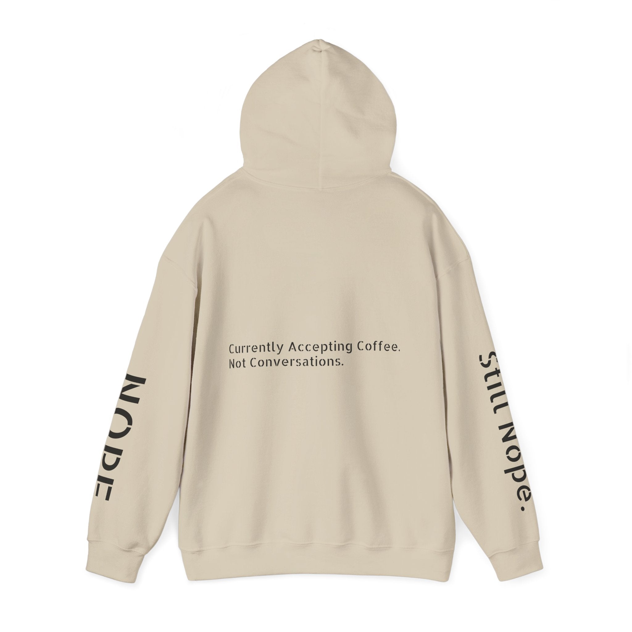 Emotionally Unavailable Hoodie — "Currently Accepting Coffee, Not Conversations" Graphic Hoodie
