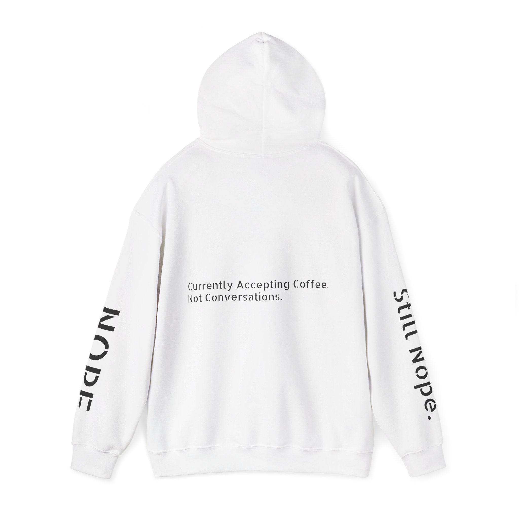 Emotionally Unavailable Hoodie — "Currently Accepting Coffee, Not Conversations" Graphic Hoodie