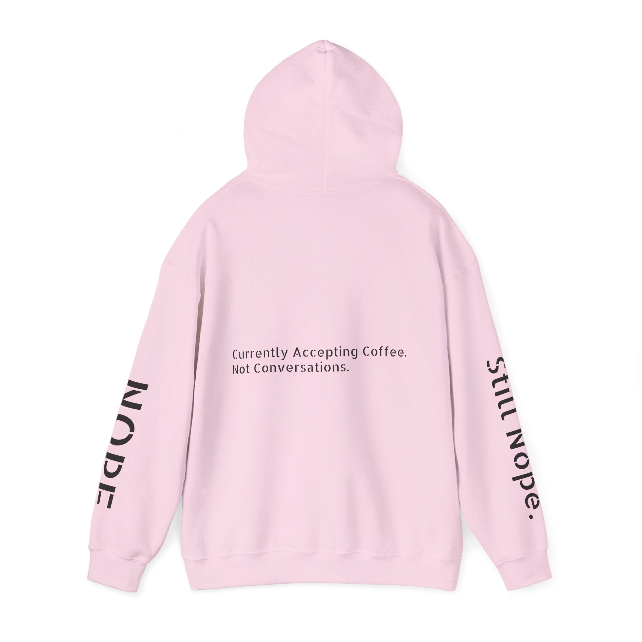 Emotionally Unavailable Hoodie — "Currently Accepting Coffee, Not Conversations" Graphic Hoodie