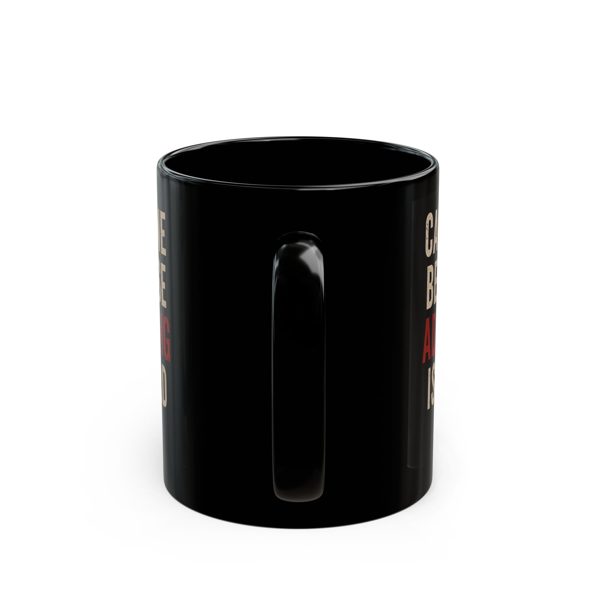Caffeine Because Adulting Is Hard Mug - Funny Black Coffee Cup (11oz/15oz)