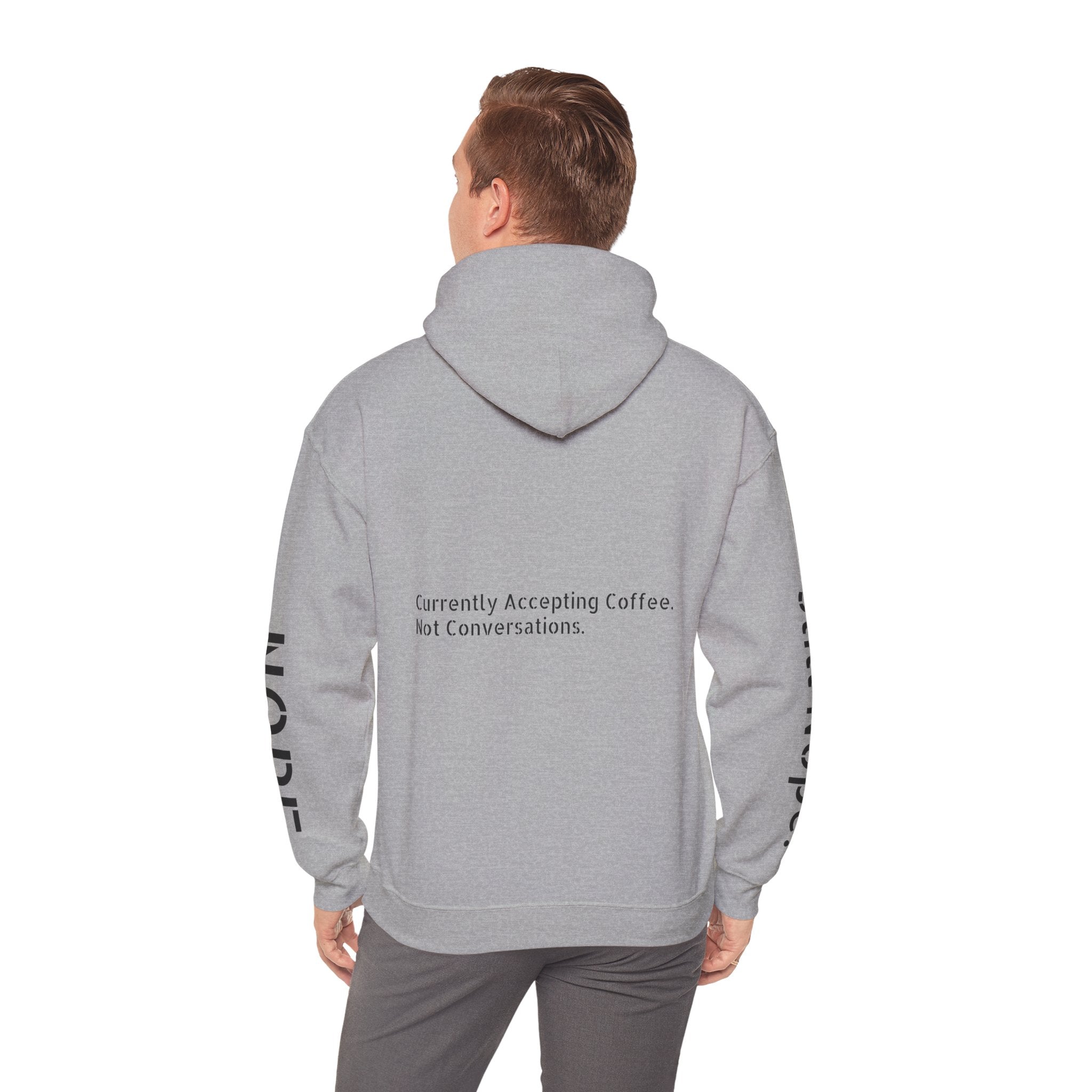 Emotionally Unavailable Hoodie — "Currently Accepting Coffee, Not Conversations" Graphic Hoodie