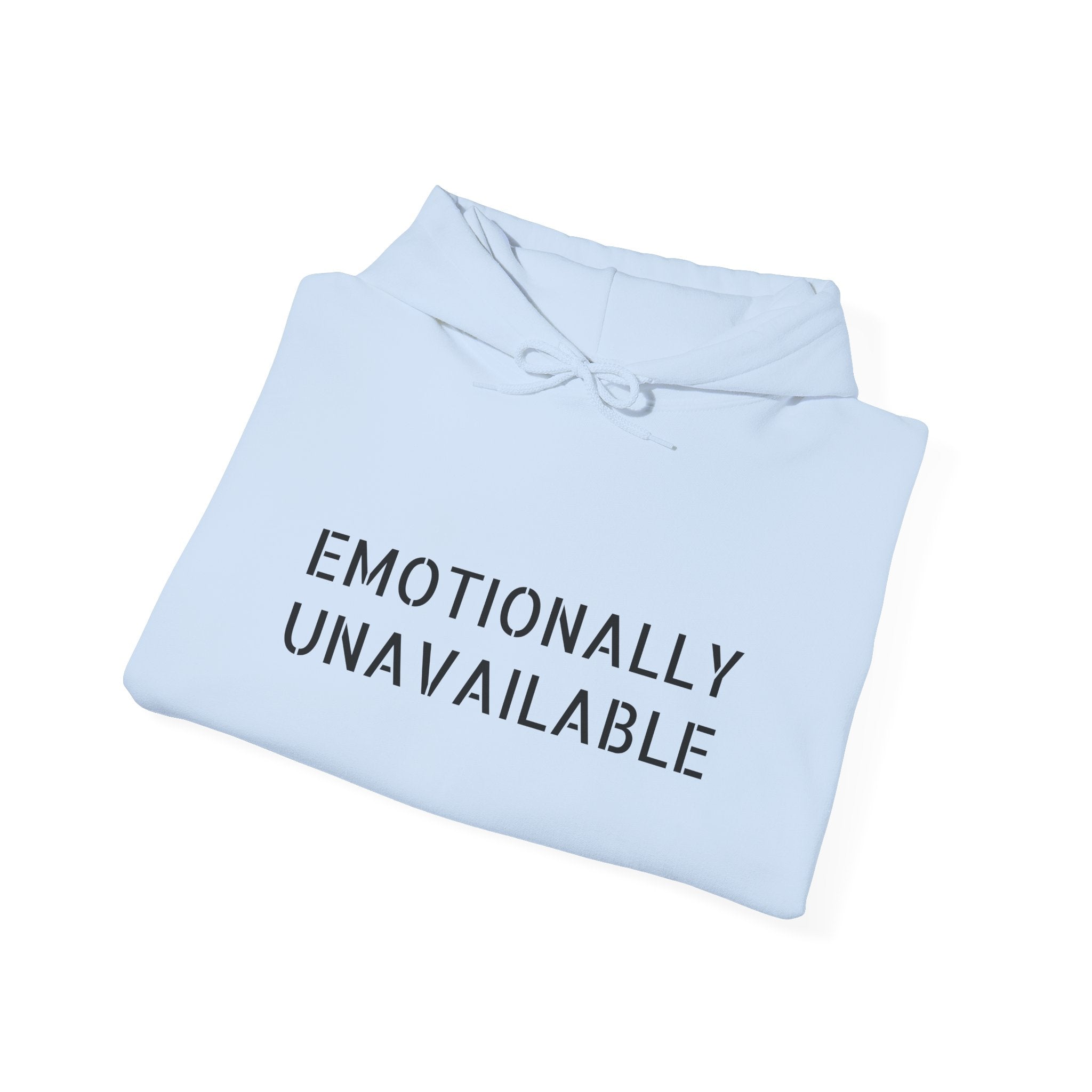 Emotionally Unavailable Hoodie — "Currently Accepting Coffee, Not Conversations" Graphic Hoodie