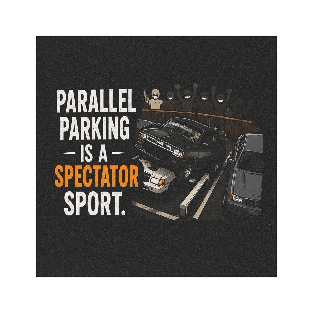 Car Magnet — "Parallel Parking Is a Spectator Sport" Funny Parking Humor