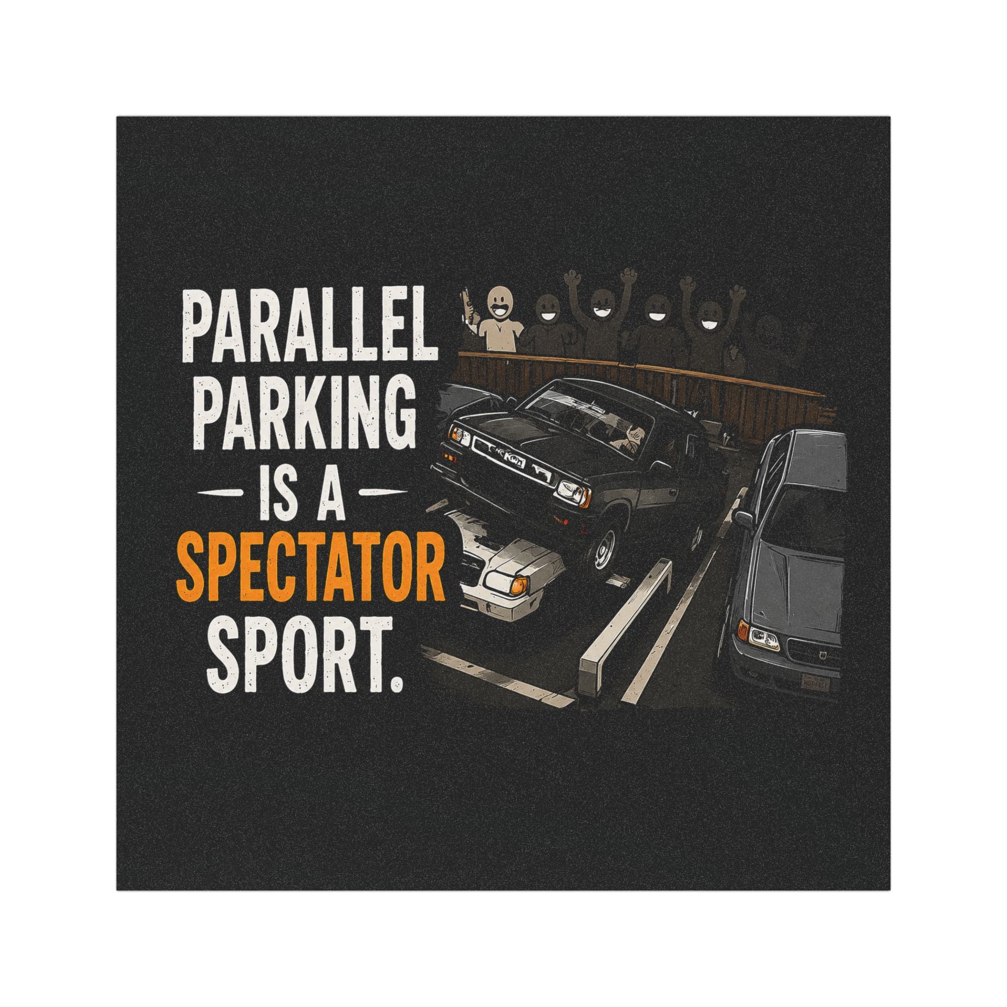 Car Magnet — "Parallel Parking Is a Spectator Sport" Funny Parking Humor