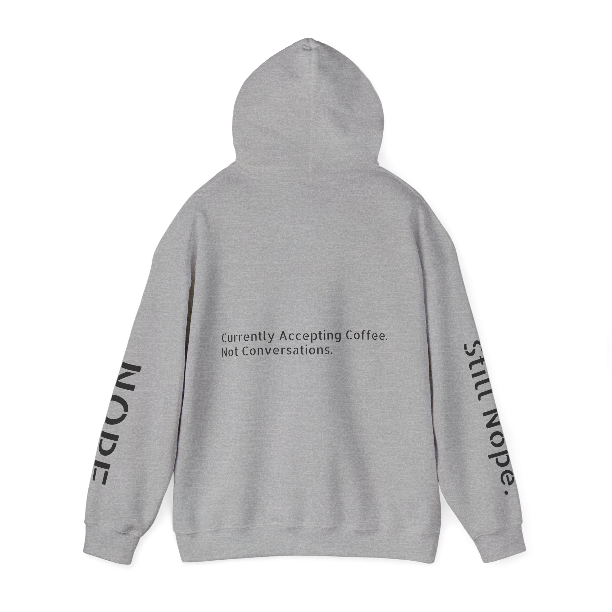 Emotionally Unavailable Hoodie — "Currently Accepting Coffee, Not Conversations" Graphic Hoodie
