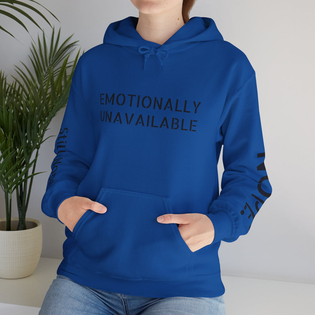 Emotionally Unavailable Hoodie — "Currently Accepting Coffee, Not Conversations" Graphic Hoodie